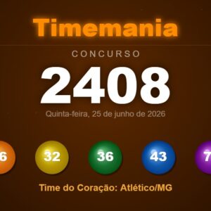 Resultado Timemania 2408 — dezenas sorteadas Atlético MG
